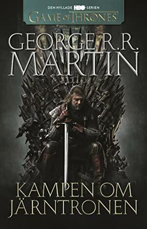 Kampen om järntronen by George R.R. Martin