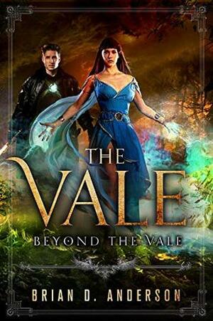 Beyond the Vale by Brian D. Anderson