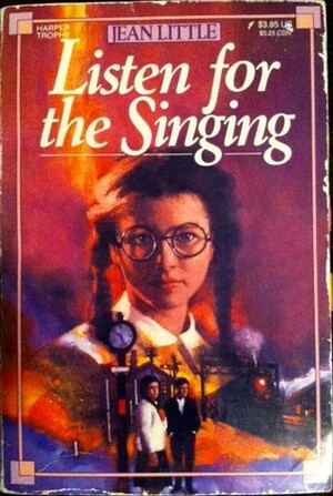 Listen for the Singing by Jean Little