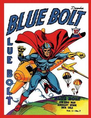 Blue Bolt vol.1 #7 by Novelty Press