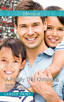 A Family This Christmas by Sue MacKay