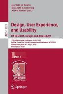 Design, User Experience, and Usability: UX Research, Design, and Assessment: 11th International Conference, DUXU 2022, Held as Part of the 24th HCI International Conference, HCII 2022, Virtual Event, June 26 – July 1, 2022, Proceedings, Part I by Elizabeth Rosenzweig, Aaron Marcus, Marcelo M. Soares