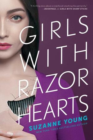 Girls with Razor Hearts by Daryna Barykina, Suzanne Young