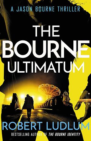 The Bourne Ultimatum by Robert Ludlum