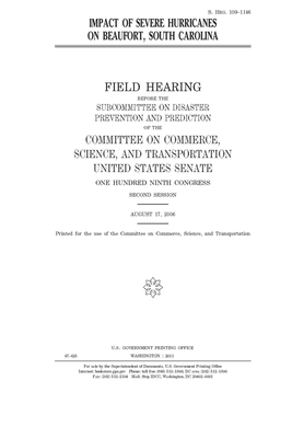 Impact of severe hurricanes on Beaufort, South Carolina by Committee on Commerce Science (senate), United States Senate, United States Congress