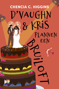 D'Vaughn en Kris plannen een bruiloft by Chencia C. Higgins