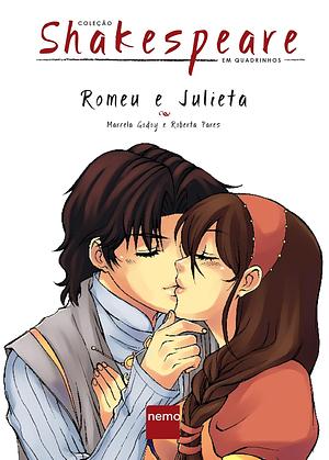 Romeu e Julieta: Shakespeare em quadrinhos by Marcela Godoy, Roberta Pares