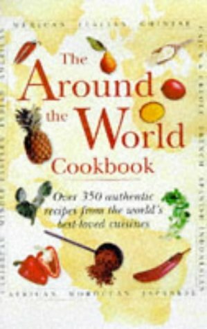 Around The World Cookbook by Sarah Ainley, Linda Fraser