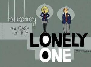 The Case of the Lonely One by John Allison