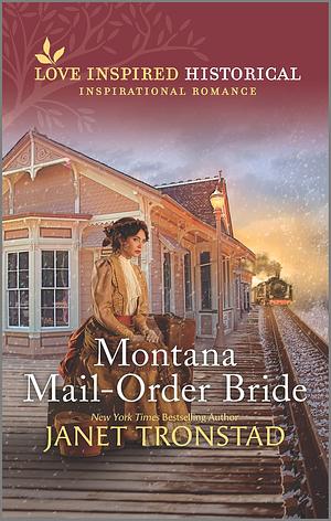 Montana Mail-Order Bride: A Mail-Order Bride Romance by Janet Tronstad, Janet Tronstad