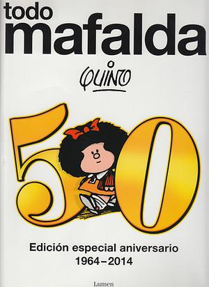 Todo Mafalda by Quino