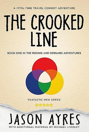 The Crooked Line by Michael Livesley, Jason Ayres