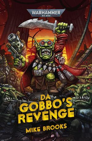 Da Gobbo's Revenge by Mike Brooks