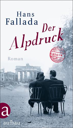 Der Alpdruck by Hans Fallada