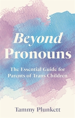 Beyond pronouns by Tammy Plunkett