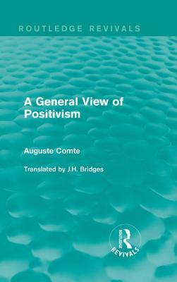 A General View of Positivism by Auguste Comte