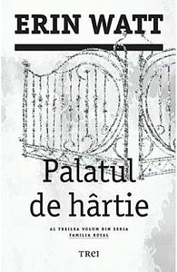 Palatul de hârtie by Erin Watt