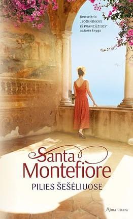 Pilies šešėliuose by Santa Montefiore, Vaida Kelerienė