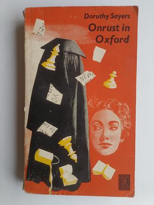 Onrust in Oxford  by Dorothy L. Sayers