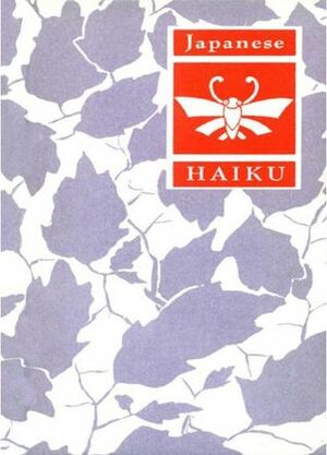 Japanese Haiku by Peter Beilenson, Yosa Buson, Shiki, Sokan, Kobayashi Issa, Matsuo Bashō, Kikaku
