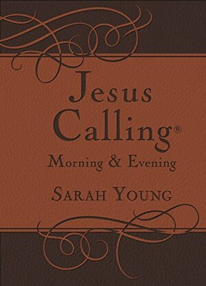 Jesus Calling Morning and Evening Devotional by Sarah Young