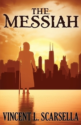 The Messiah by Vincent L. Scarsella, Digital Fiction