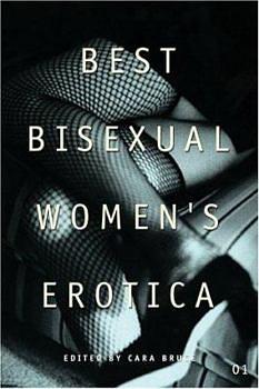 Best Bisexual Women's Erotica 2001 by Cara Bruce