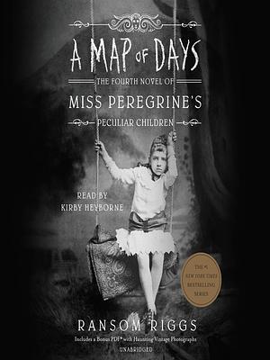 A Map of Days by Ransom Riggs