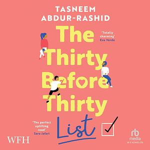 The Thirty Before Thirty List by Tasneem Abdur-Rashid