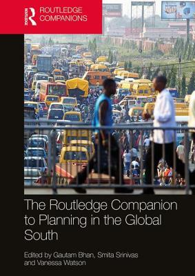 The Routledge Companion to Planning in the Global South by 