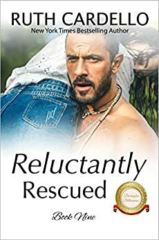 Reluctantly Rescued by Ruth Cardello