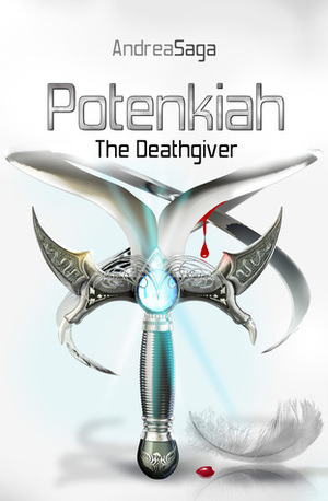 Potenkiah, the Deathgiver by Andrea Saga, Maricela Tarín