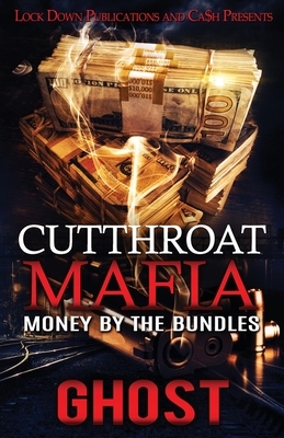 Cutthroat Mafia: Money by the Bundles by Ghost
