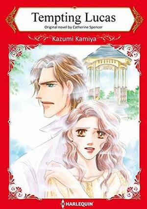 Tempting Lucas by Catherine Spencer, Kazumi Kamiya