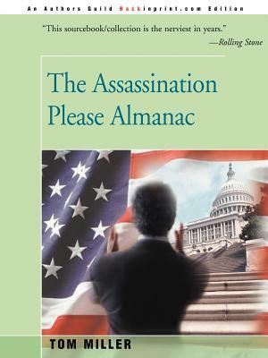 The Assassination Please Almanac by Tom Miller