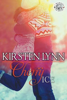 Cherry Ice by Kirsten Lynn