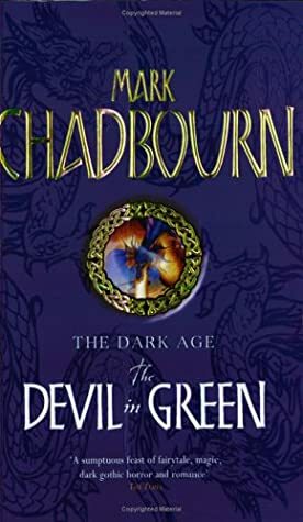 The Devil in Green by Mark Chadbourn