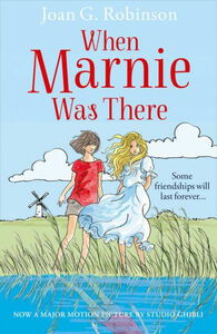 When Marnie Was There by Joan G. Robinson