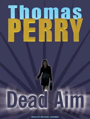 Dead Aim by Thomas Perry