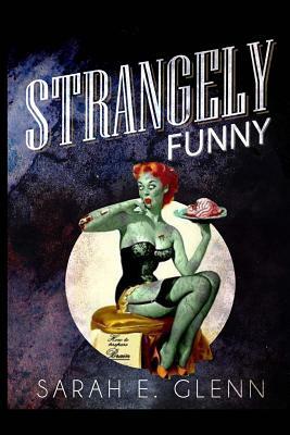 Strangely Funny by John Lance, Joseph Jude, Jon Michael Kelley