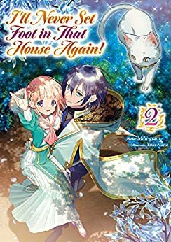 I'll Never Set Foot in That House Again! Volume 2 by Milli-gram