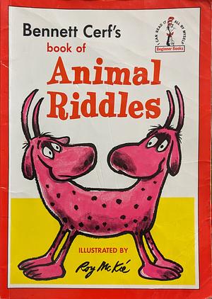 Bennett Cerf's Book of Animal Riddles by Bennett Cerf