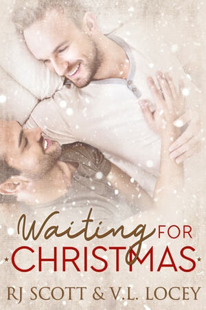 Waiting for Christmas by V.L. Locey, RJ Scott