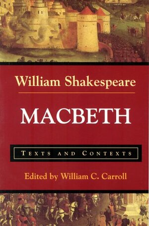 Macbeth: Texts And Contexts by William Shakespeare