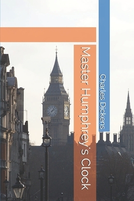 Master Humphrey's Clock by Charles Dickens