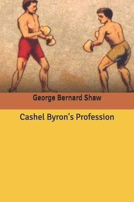 Cashel Byron's Profession by George Bernard Shaw