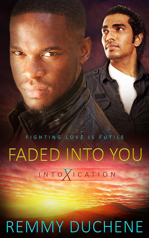 Faded into You by Remmy Duchene