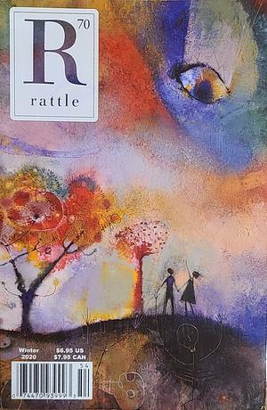 Rattle #70, Winter 2020 by The Rattle Foundation