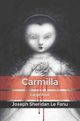 Carmilla by J. Sheridan Le Fanu