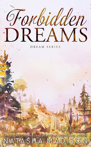 Forbidden dreams  by Natasha Madison